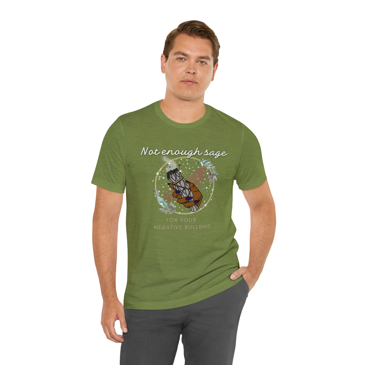Not Enough Sage Unisex Jersey Short Sleeve Tee