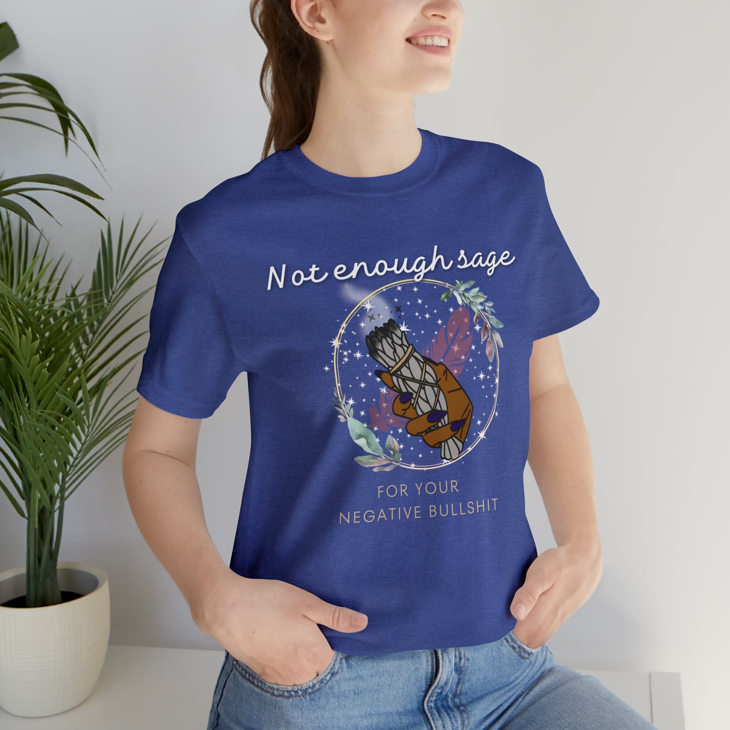 Not Enough Sage Unisex Jersey Short Sleeve Tee