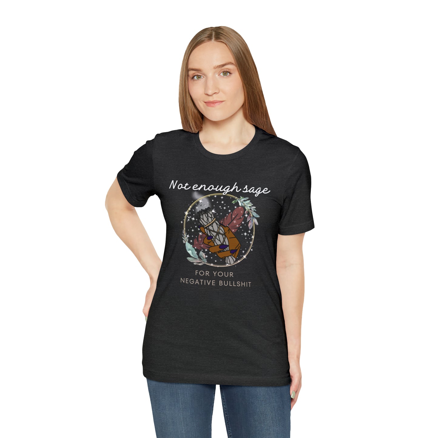 Not Enough Sage Unisex Jersey Short Sleeve Tee