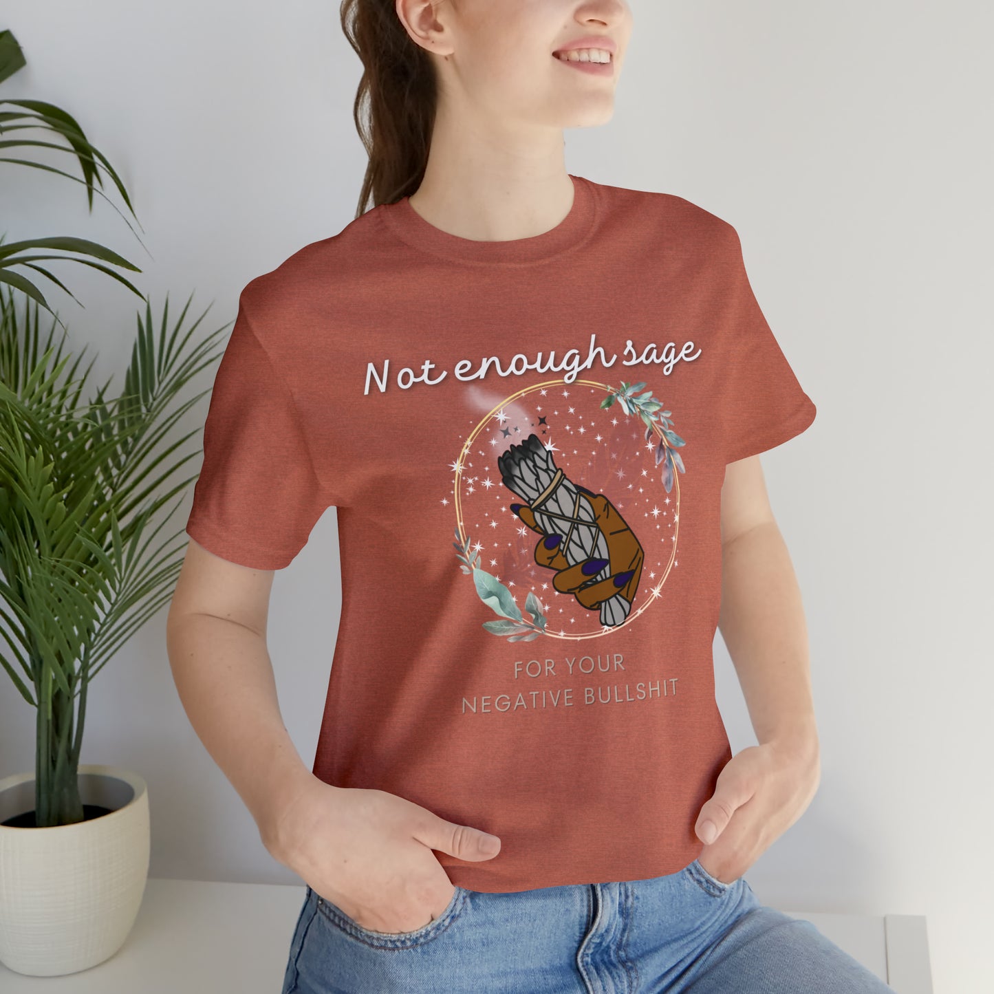 Not Enough Sage Unisex Jersey Short Sleeve Tee