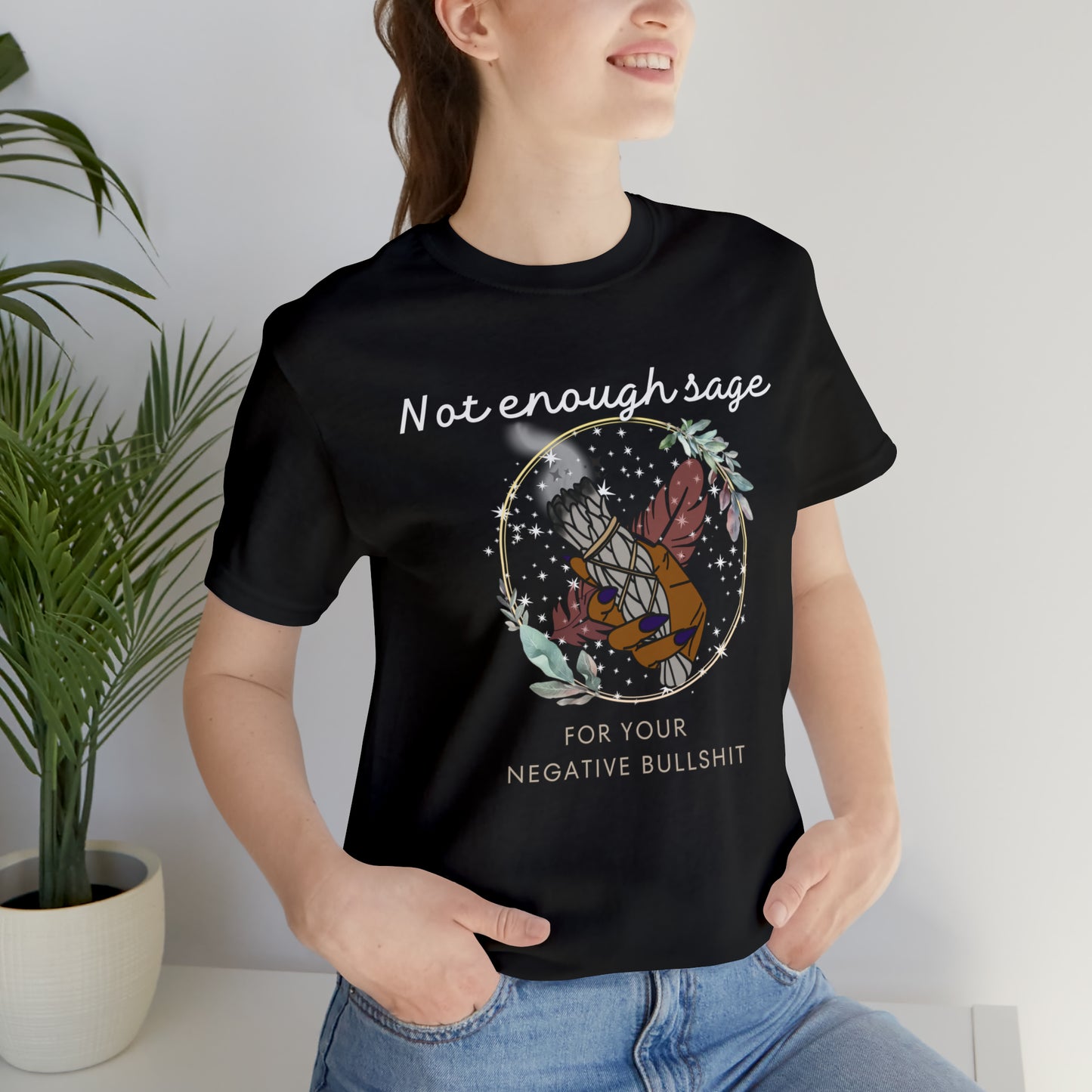 Not Enough Sage Unisex Jersey Short Sleeve Tee