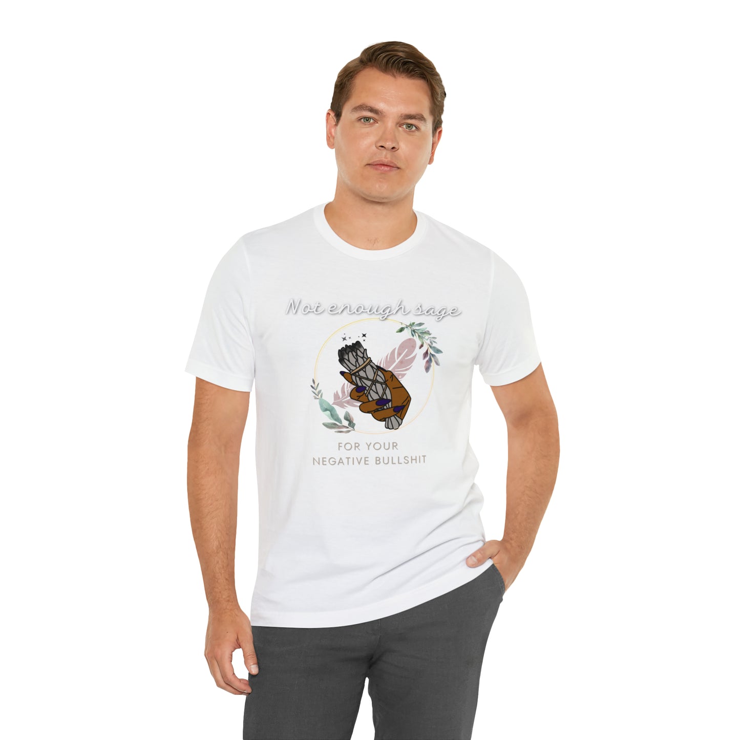 Not Enough Sage Unisex Jersey Short Sleeve Tee