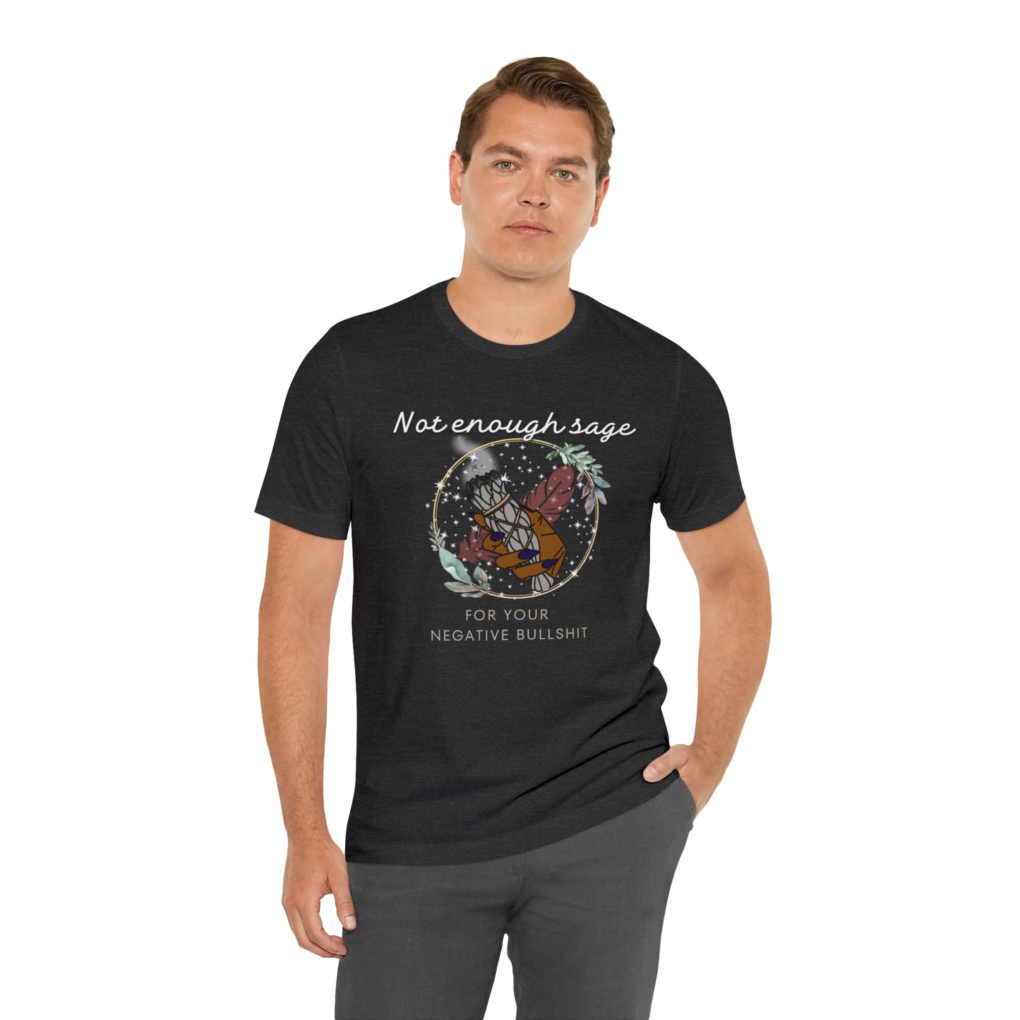 Not Enough Sage Unisex Jersey Short Sleeve Tee
